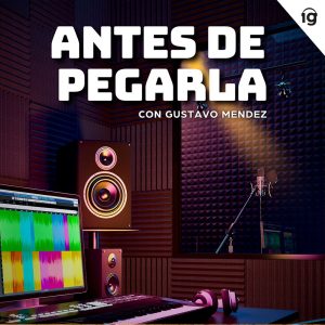 Lee más sobre el artículo «Antes de Pegarla», el Podcast del nicoleño Gustavo Méndez que repasa aspectos desconocidos de grandes cantantes