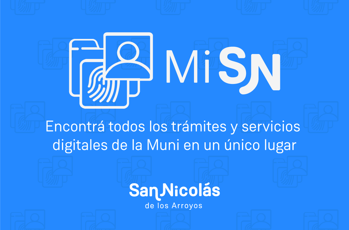 Lee más sobre el artículo «Mi SN», una nueva manera de vincularte con la Muni