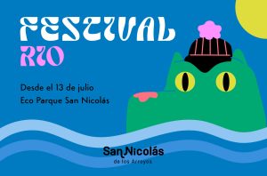 Lee más sobre el artículo Vacaciones de invierno: llega el Festival Río a San Nicolás