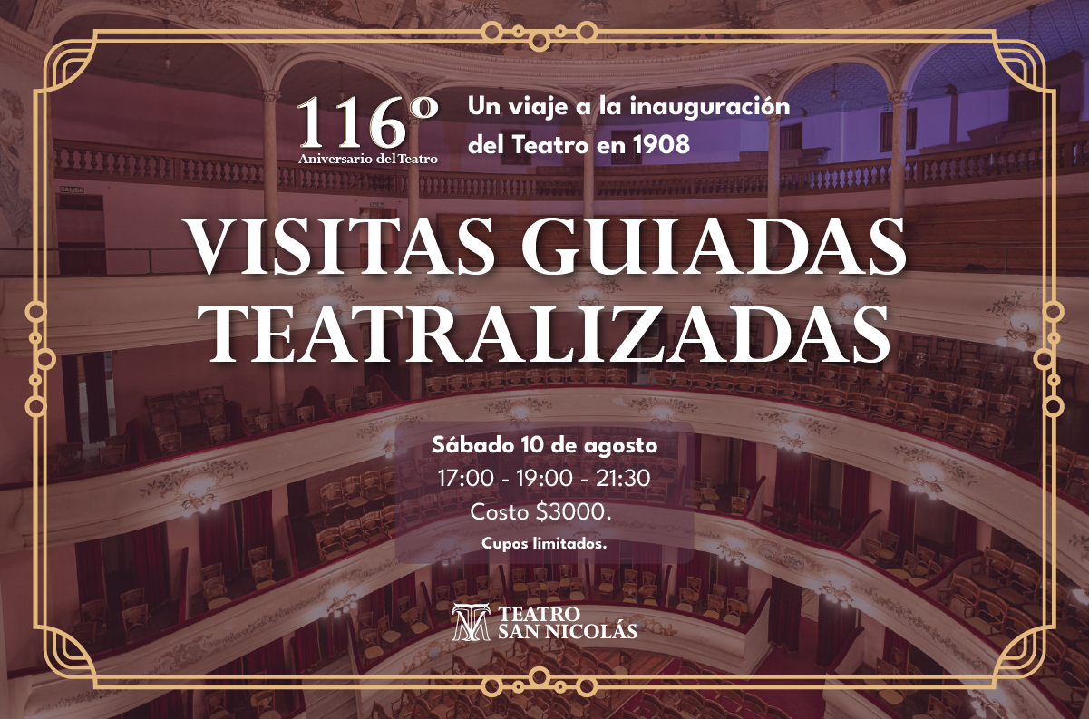 Lee más sobre el artículo Visitas guiadas teatralizadas: un viaje hacia la inauguración del Teatro San Nicolás
