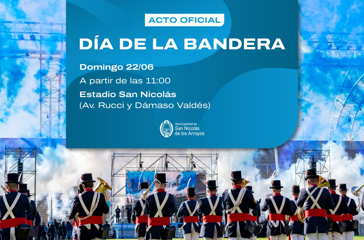 Lee más sobre el artículo Día de la Bandera: el acto oficial se realizará el 22 de junio en el Estadio San Nicolás
