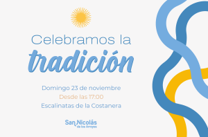 Lee más sobre el artículo San Nicolás celebra el Día de la Tradición con un gran Encuentro Folklórico en la Costanera